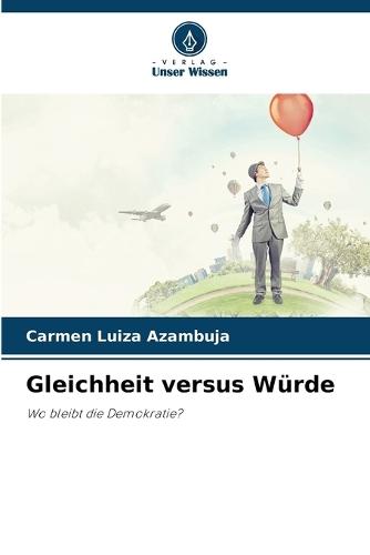 Gleichheit versus Würde
