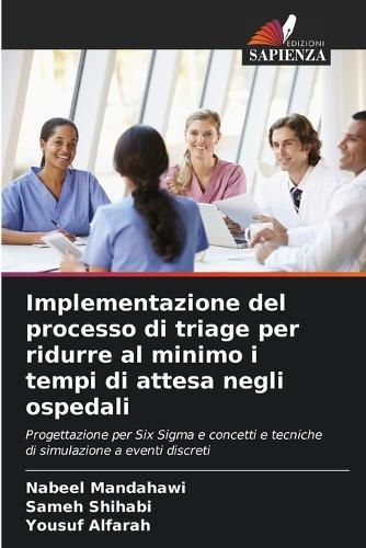 Implementazione del processo di triage per ridurre al minimo i tempi di attesa negli ospedali
