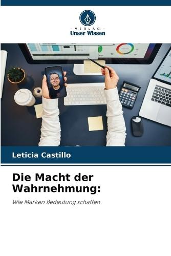 Die Macht der Wahrnehmung