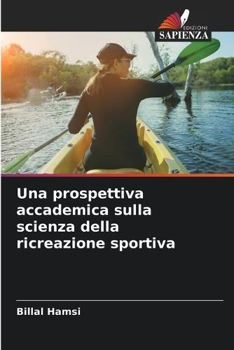Una prospettiva accademica sulla scienza della ricreazione sportiva