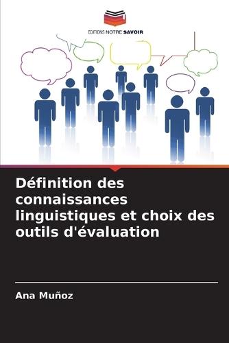 Définition des connaissances linguistiques et choix des outils d'évaluation