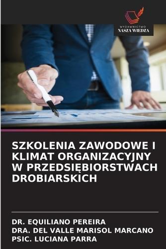 Szkolenia Zawodowe I Klimat Organizacyjny W PrzedsiĘbiorstwach Drobiarskich