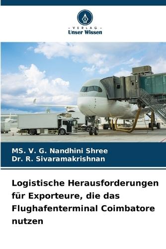 Logistische Herausforderungen für Exporteure, die das Flughafenterminal Coimbatore nutzen
