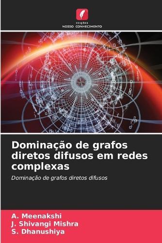 Dominação de grafos diretos difusos em redes complexas