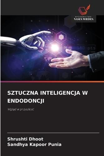 Sztuczna Inteligencja W Endodoncji