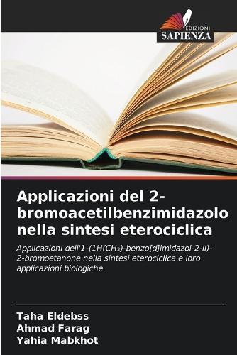 Applicazioni del 2-bromoacetilbenzimidazolo nella sintesi eterociclica