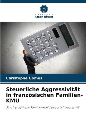 Steuerliche Aggressivität in französischen Familien-KMU