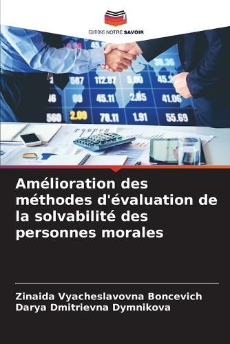 Amélioration des méthodes d'évaluation de la solvabilité des personnes morales