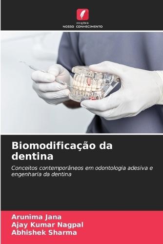 Biomodificação da dentina