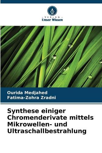 Synthese einiger Chromenderivate mittels Mikrowellen- und Ultraschallbestrahlung