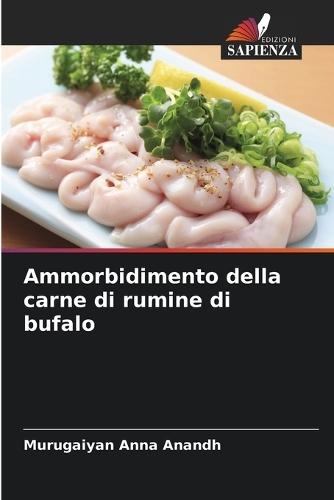 Ammorbidimento della carne di rumine di bufalo