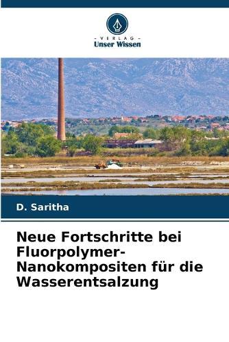 Neue Fortschritte bei Fluorpolymer-Nanokompositen für die Wasserentsalzung