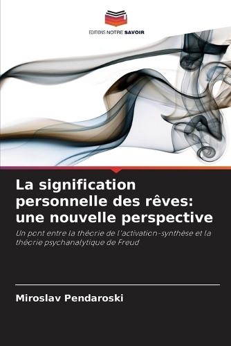 La signification personnelle des rêves: une nouvelle perspective