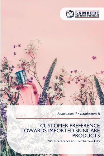 Customer Preference Towards Imported Skincare Products