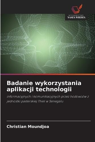 Badanie wykorzystania aplikacji technologii