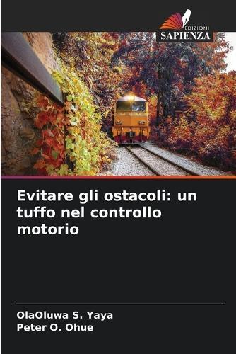 Evitare gli ostacoli: un tuffo nel controllo motorio