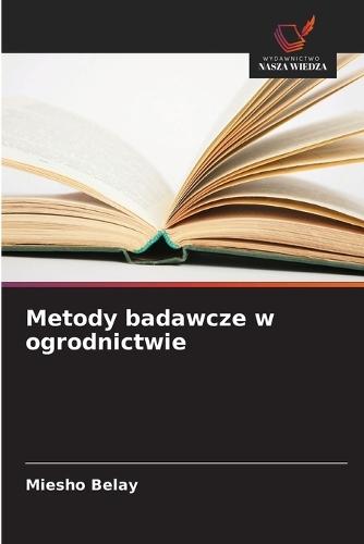 Metody badawcze w ogrodnictwie
