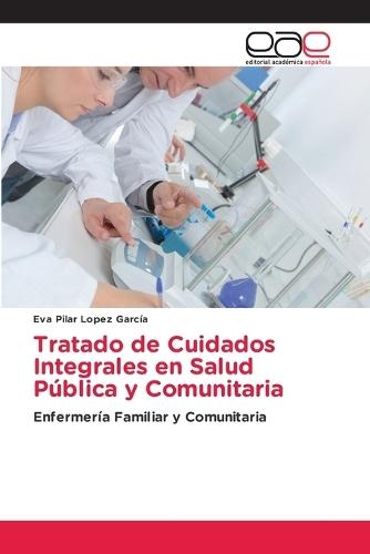 Tratado de Cuidados Integrales en Salud Pública y Comunitaria