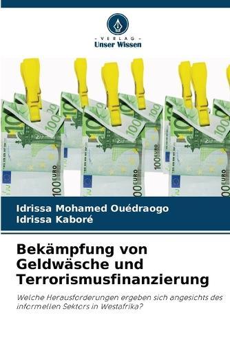 Bekämpfung von Geldwäsche und Terrorismusfinanzierung