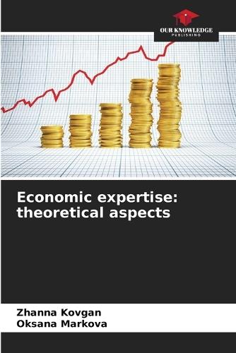 Economic expertise: theoretical aspects