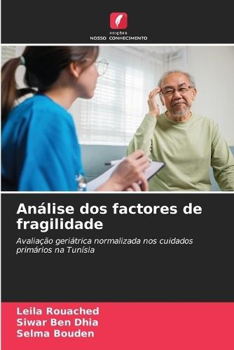 Análise dos factores de fragilidade