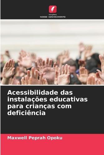 Acessibilidade das instalações educativas para crianças com deficiência