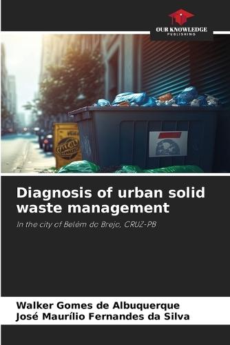 Diagnosis of urban solid waste management