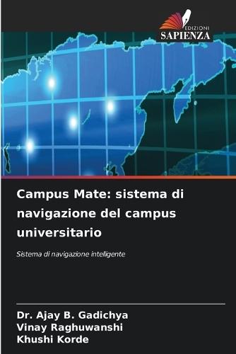 Campus Mate: sistema di navigazione del campus universitario