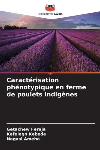 Caractérisation phénotypique en ferme de poulets indigènes