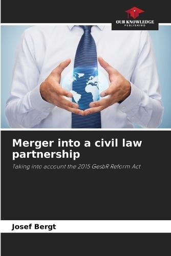 Merger into a civil law partnership