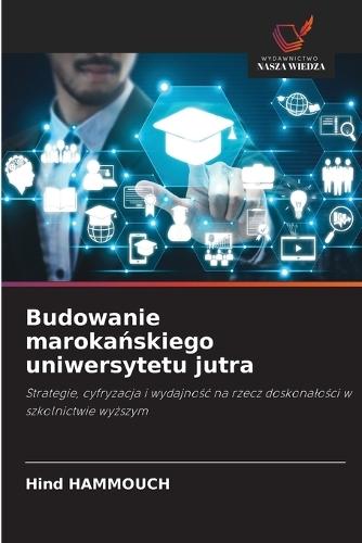 Budowanie marokańskiego uniwersytetu jutra