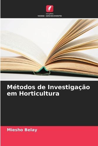 Métodos de Investigação em Horticultura