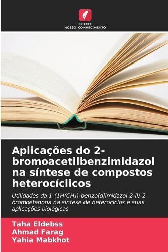 Aplicações do 2-bromoacetilbenzimidazol na síntese de compostos heterocíclicos