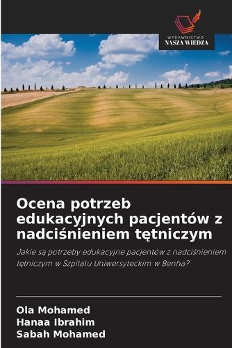Ocena potrzeb edukacyjnych pacjentów z nadciśnieniem tętniczym