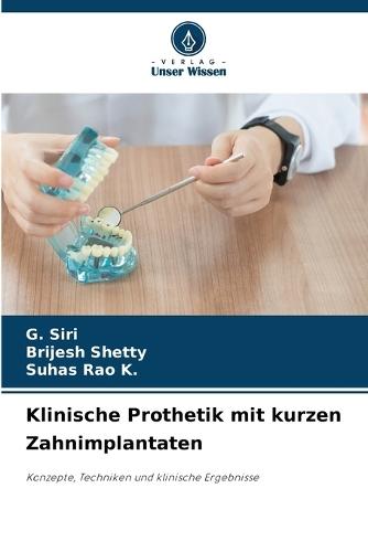 Klinische Prothetik mit kurzen Zahnimplantaten