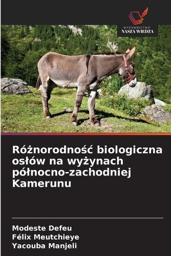 Różnorodnośc biologiczna oslów na wyżynach pólnocno-zachodniej Kamerunu