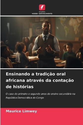 Ensinando a tradição oral africana através da contação de histórias