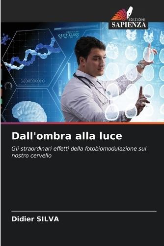 Dall'ombra alla luce