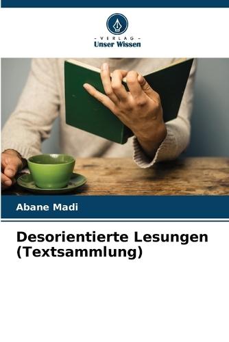 Desorientierte Lesungen (Textsammlung)
