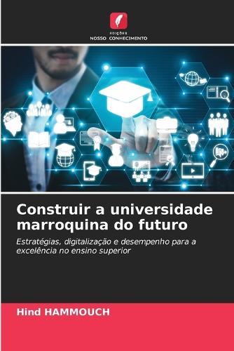Construir a universidade marroquina do futuro