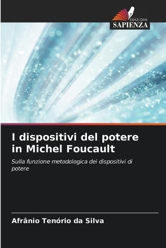 I dispositivi del potere in Michel Foucault