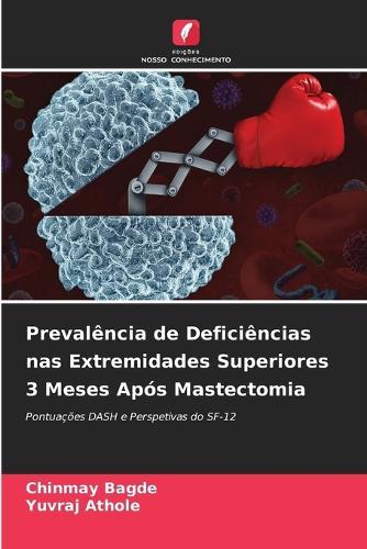 Prevalência de Deficiências nas Extremidades Superiores 3 Meses Após Mastectomia