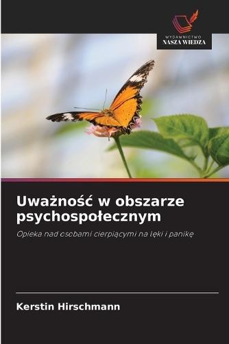 Uważnośc w obszarze psychospolecznym