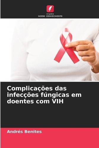 Complicações das infecções fúngicas em doentes com VIH