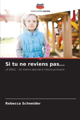Si tu ne reviens pas...