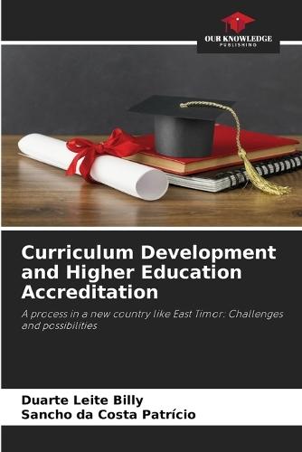 Curriculum Development and Higher Education Accreditation