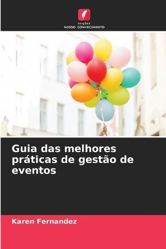 Guia das melhores práticas de gestão de eventos