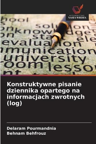 Konstruktywne pisanie dziennika opartego na informacjach zwrotnych (log)