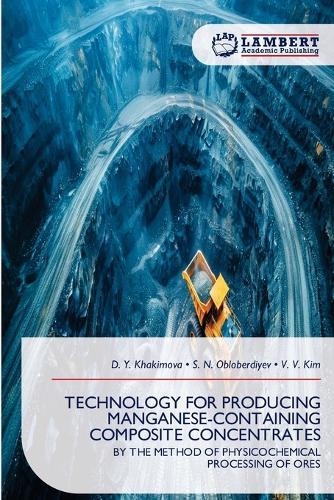 Technology for Producing Manganese-Containing Composite Concentrates