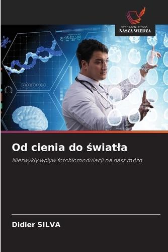 Od cienia do światla